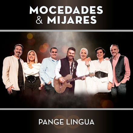 Mocedades – Pange Lingua