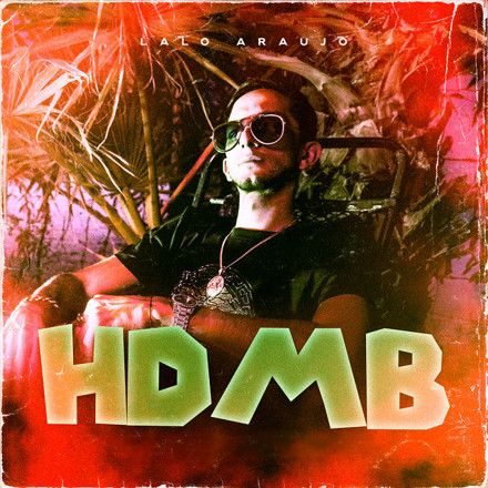 Lalo Araujo – HDMB